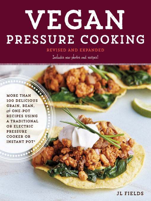 Cover image for Vegan Pressure Cooking, Revised and Expanded